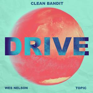 Drive (feat. Wes Nelson) [Toby Romero Remix]