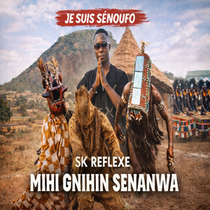 JE SUIS SENOUFO (MIHI GNIHIN SENANWA)