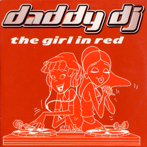 The Girl in Red (Chico & Tonio and J&B Radio Edit / Remastered 2025)