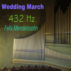 A Midsummer Night's Dream, Op. 61, MWV M13: Wedding March