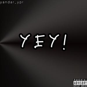 YEY!