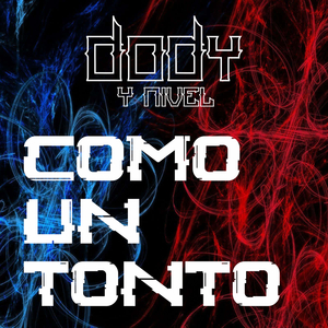 Como Un Tonto