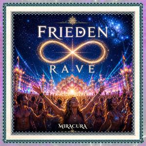 Frieden Rave