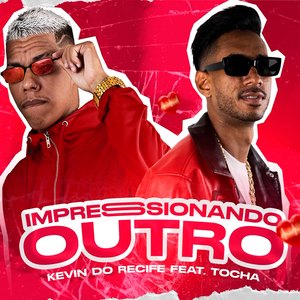 Impressionando Outro