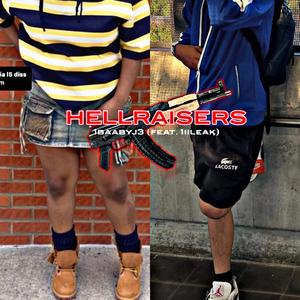 HELLRAISERS (feat. 1iileak)