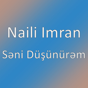 Səni Düşünürəm