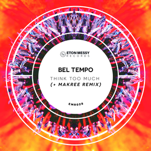 Think Too Much (Radio Edit)