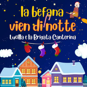 La Befana vien di notte