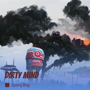 Dirty Mind