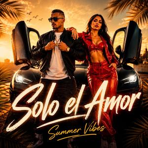 Solo el Amor