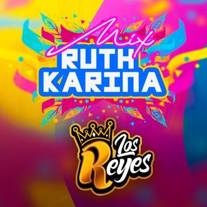 Mix Ruth Karina