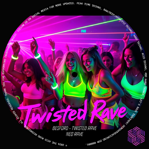 Twisted Rave