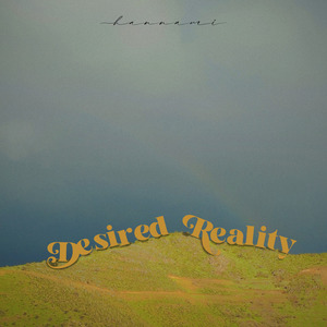 Desired Reality