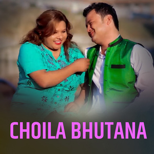 Choila Bhutana