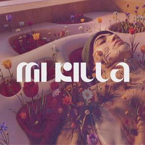 Mi Killa