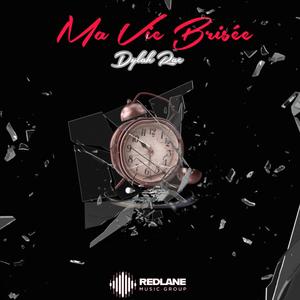 Ma Vie Brisée