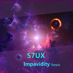 NebulaStary-Impavidity（S7UX Remix）（NebulaStary / S7UX remix）