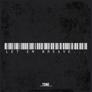 Let Em Breave...