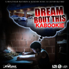 Kabookie - Dream Bout This