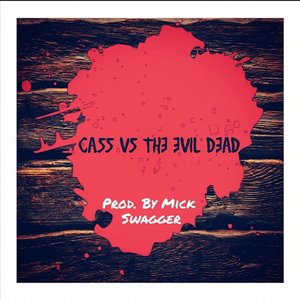 Cass vs the Evil Dead