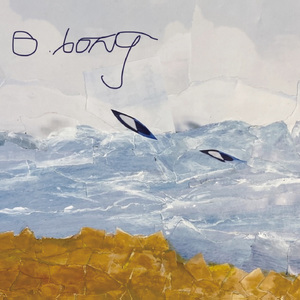 O. Bong (G.O.N.E. Remix) feat. 夏夜