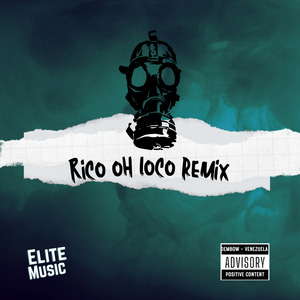 Rico Oh Loco Remix