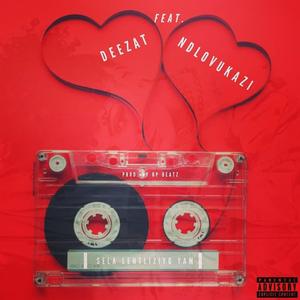 Sela Lentliziyo Yam (feat. Ndlovukazi)