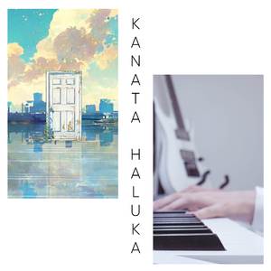 KANATA HALUKA (From "Suzume no Tojimari") (Vocal Orchestral Version)