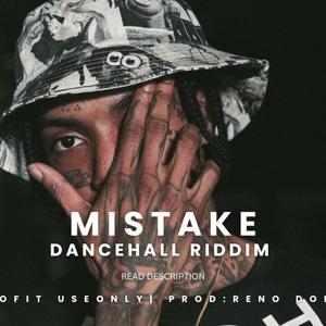 Dancehall Riddim (Mistake)