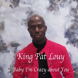 Baby I'm Crazy About You