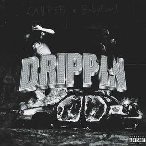 DRIPPIN (feat. BabyFood)