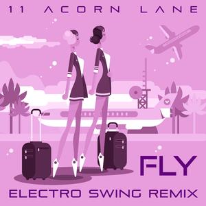 Fly (Electro Swing Remix)