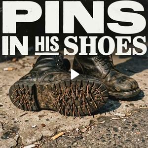 PINS IN HIS SHOES