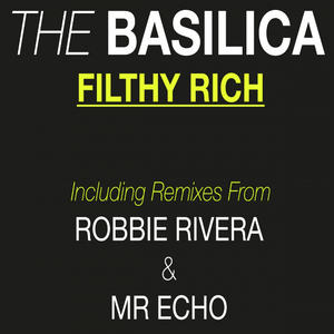 Filthy Rich (Radio Mix)
