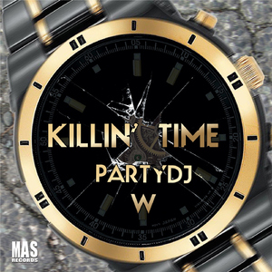 Killin' Time (DJ Edit)