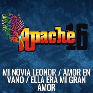 Mi Novia Leonor / Amor en Vano / Ella Era Mi Gran Amor