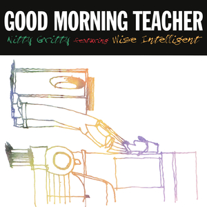 Good Morning Teacher (Crush Sounds Poppa Fred Mix)