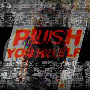 Push You're Self