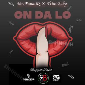 On Da Lo (feat. Trini Baby)