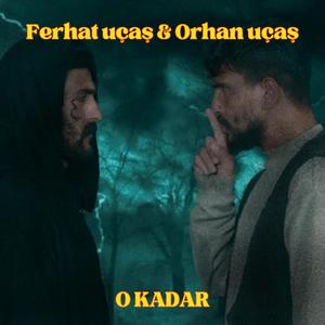 O Kadar