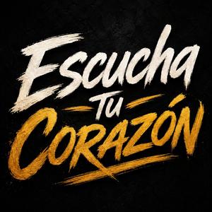 Escucha Tu Corazón