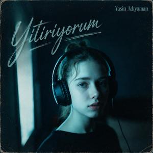Yitiriyorum