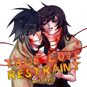 True Love Restraint
