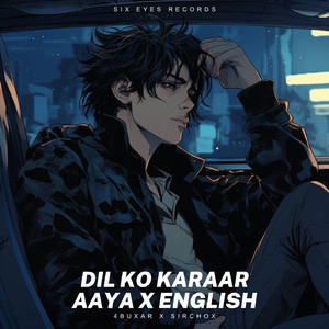 Dil Ko Karaar Aaya x English