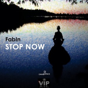 Stop Now (Original mix)