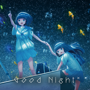 Good Night*