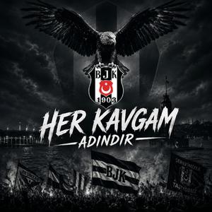 Beşiktaş _ Her Kavgam Adındır