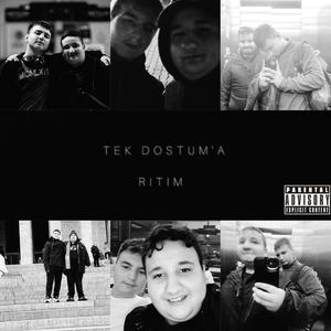 Tek Dostum'a