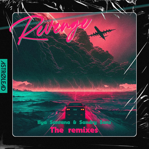 Revenge (Ash Electric Remix)