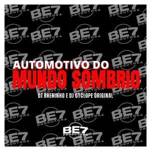 AUTOMOTIVO DO MUNDO SOMBRIO
